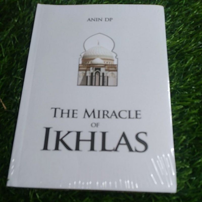 หนังสือ THE MIRACLE OF IKHLAS