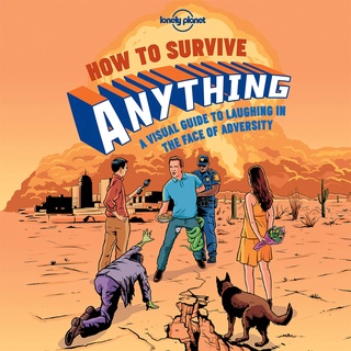 (New) How to Survive Anything: A Visual Guide to Laughing in the Face of Adversity พร้อมส่ง