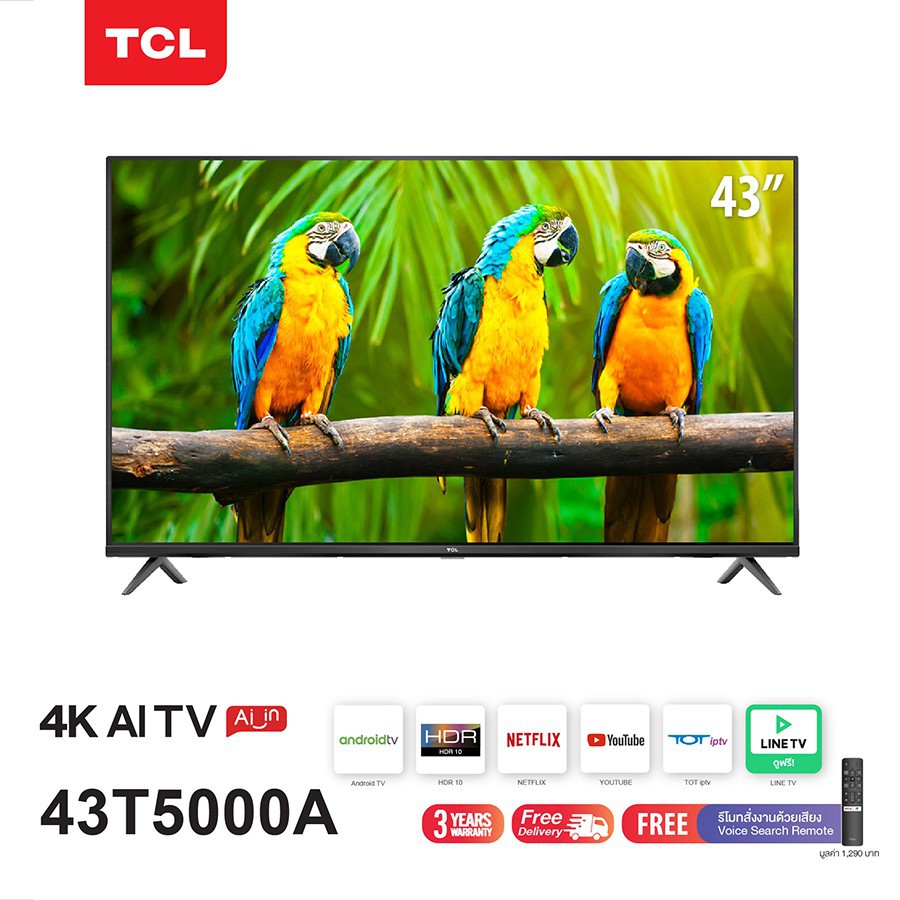TCL ทีวี 43 นิ้ว LED 4K UHD Android TV 9.0 Wifi Smart TV OS (รุ่น 43T5000A) Google assistant &amp; Netflix &amp; Y ประกันศูนย์