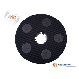 CHAMPION จานจับแผ่นขัดพื้น (หนามเตย) / Pad Holder ครบไซร้