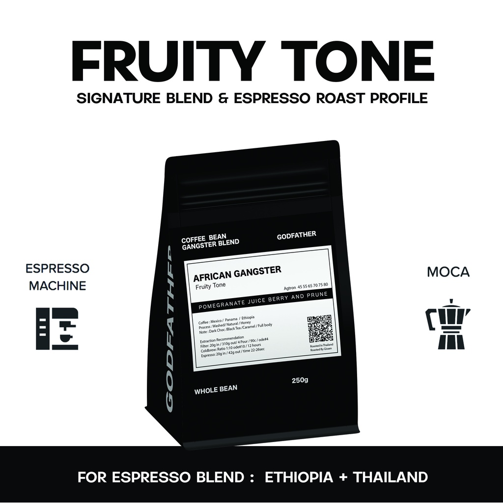 เมล็ดกาแฟคั่ว Fruity Tones สำหรับสกัดช็อต ( For Espresso) แบรนด์ Godfather Coffee