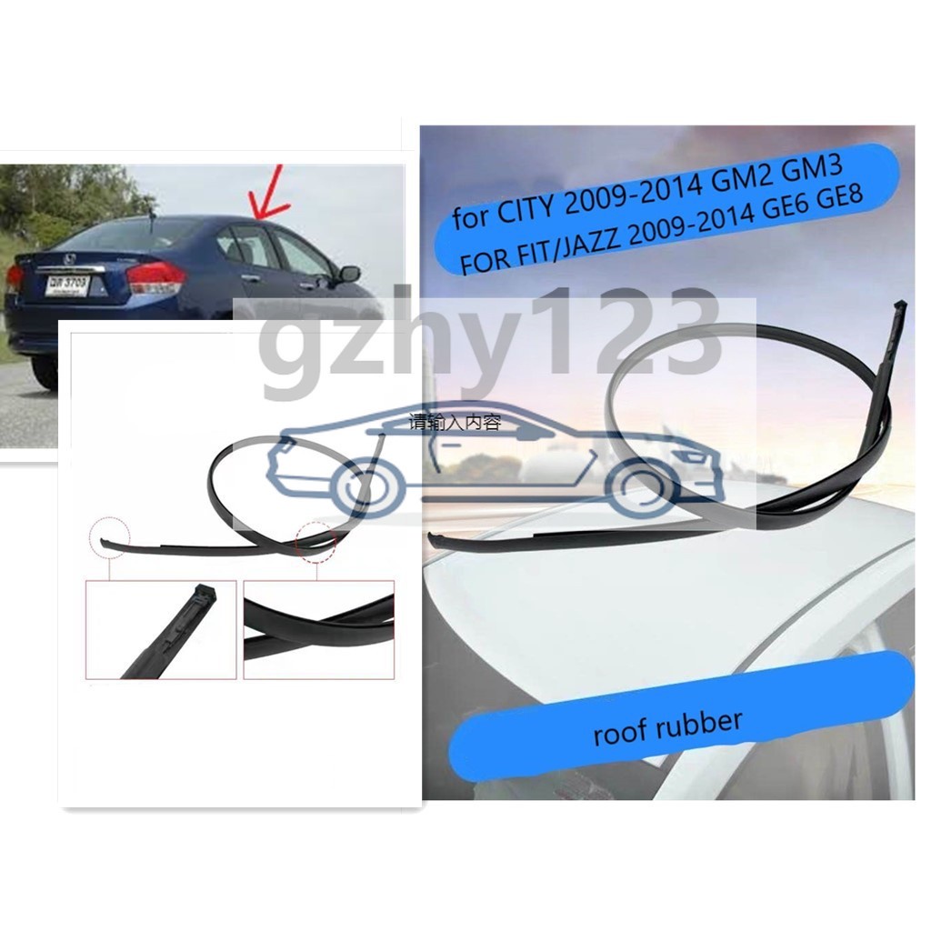 ยางหลังคา/ แถบซีลหลังคา แถบยางหลังคารถHONDA CITY 2009 2010 2011 2012 2013 2014 GM2 GM3 OEM:74306-TM0-T01 74316-TM0-T01