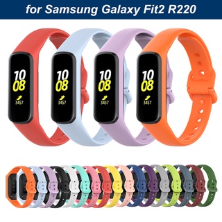 สายนาฬิกาข้อมือซิลิโคน สายรัดข้อมือ สําหรับ Samsung Galaxy Fit 2 R220