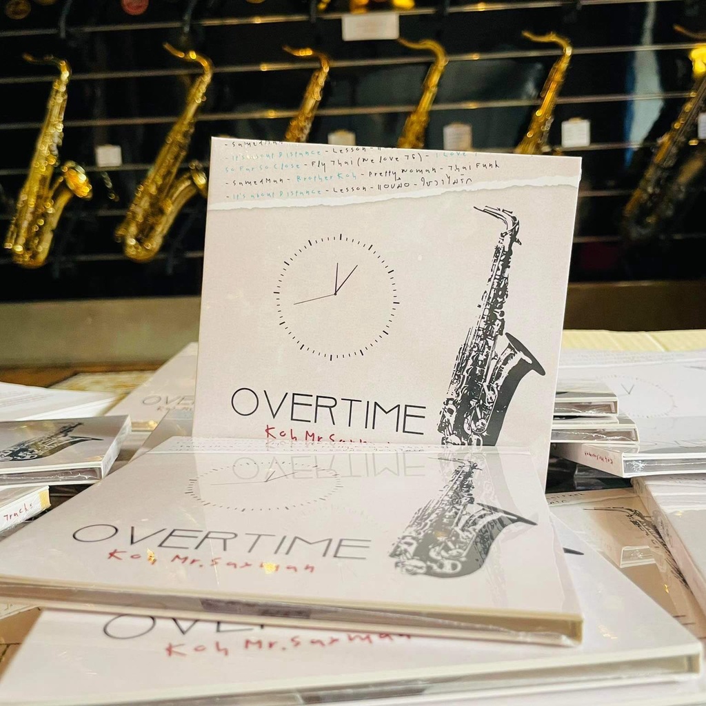 KohMr.Saxman Album Overtimeอัลบั้มล่าสุด