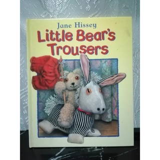 Little Bears Trousers. Jane Hissey-T