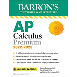 (C221)AP CALCULUS PREMIUM, 2022-2023: 12 PRACTICE TESTS + COMPREHENSIVE REVIEW +ONLINE PRACTICE DAVID BOCK 9781506263946