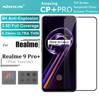 Nillkin กระจกนิรภัยกันรอยหน้าจอ 0.33 มม. 2.5D HD 9H สําหรับ Realme 9 Pro Plus 9 Pro+ 5G CP+Pro