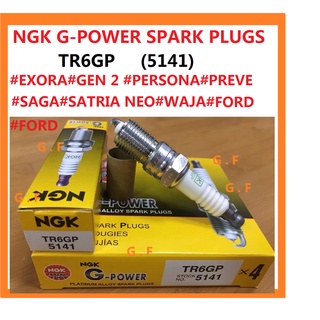 Ngk G-POWER SPARK ปลั๊กไฟ TR6GP 5141 PROTON EXORA GEN 2 PERSONA PREVE SAGA SATRIA NEO WAJA FORD FOCUS II FOCUS III ESCAPE RANGER