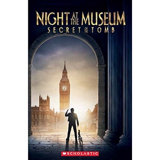 Night at the Museum: the Secret of the Tomb (Scholastic Elt Readers Level 2)สั่งเลย!! หนังสือภาษาอังกฤษมือ1 (New)