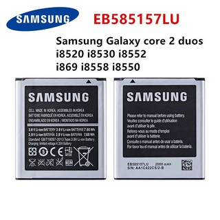 SAMSUNG Original EB585157LUแบตเตอรี่ 2000mAhสำหรับSamsung Galaxy Core 2 Duos i8520 I8530 i8552 I869 i8558 I8550