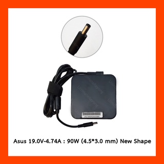 Adapter Asus อเด็บเตอร์ 19.0V 4.74A 90W (4.5*3.0mm) New Shape
