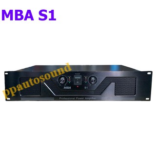 🚚✔MBA เพาเวอร์แอมป์ 150+150วัตต์ RMS Professional Power Amplifier รุ่น S1