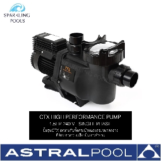 CTX PUMP ปั๊มสระว่ายน้ำ รุ่น CTX 1.50 แรงม้า 220 โวลต์ 1 เฟส - CTX 1.50 HP 240 V High Performance Pump - Single Phase