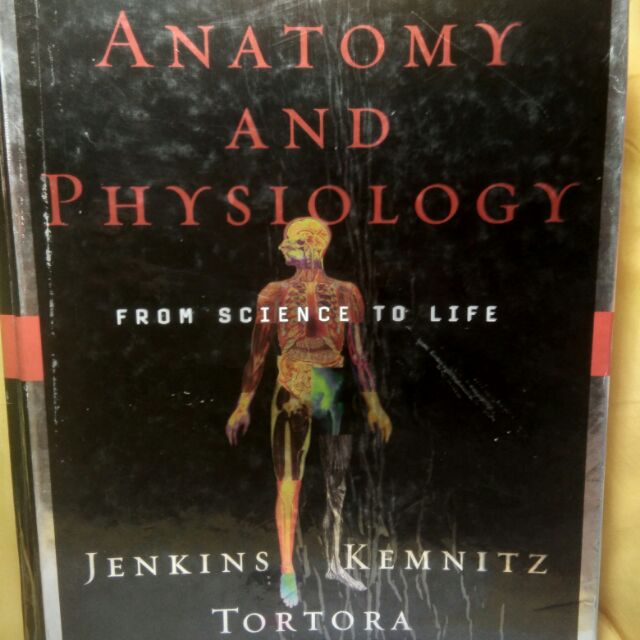 Anatomy and Physiology: From Science to Life