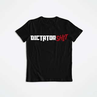 เสื้อ DICTATOR SHIT เสื้อการเมือง Shirtpaganda