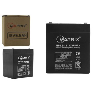 MATRIX แบตเตอรี่ เครื่องสำรองไฟ UPS 12V 5.5 Ah