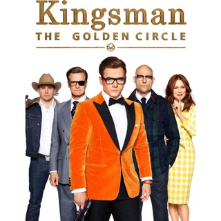 คิงส์แมน ภาค 2 รวมพลังโคตรพยัคฆ์ Kingsman The Golden Circle :  2017 #หนังฝรั่ง - แอคชั่น