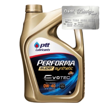 น้ำมันเครื่อง ปตท PTT EVOTEC Super Synthetic 0W-30 , 0W40 , 5W50 และ 0W-20 eco (4L+บัตรปตท)