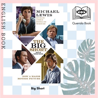 [Querida] หนังสือภาษาอังกฤษ Big Short : Inside the Doomsday Machine by Michael Lewis