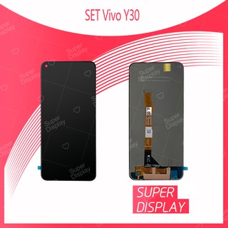 VIVO Y30 อะไหล่หน้าจอพร้อมทัสกรีน หน้าจอ LCD Display Touch Screen  สินค้าพร้อมส่ง อะไหล่มือถือ Super Display