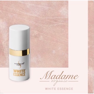 Madame Organic White Essence 5 cc. มาดามออร์แกนิก ไวท์เอสเซ้นต์ เซรั่ม