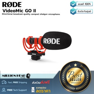 RODE : VideoMic GO II by Millionhead (ไมโครโฟน Shotgun ขนาดกะทัดรัดคุณภาพสูง รับเสียงแบบทิศทาง)