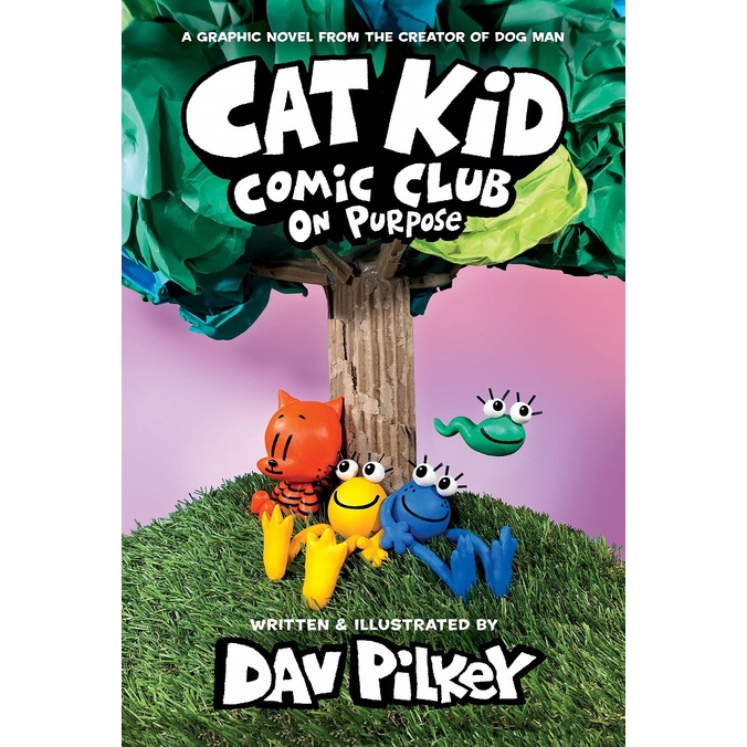 Cat Kid Comic Club 3 : On Purpose (Cat Kid Comic Club) [Hardcover]