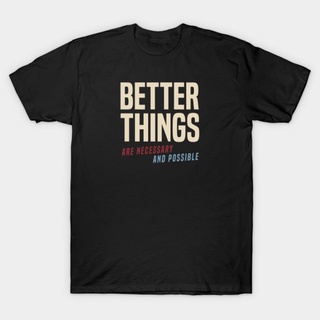 ถูกสุดๆเสื้อยืด พิมพ์ลาย Gildan Better Things Are Necessary And Possible Distro สําหรับผู้ชายรหัสเต็ม