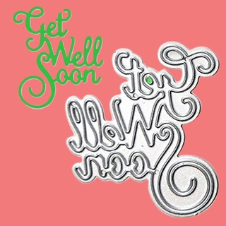 แผ่นแม่แบบโลหะ ตัดลาย Get Well Soon Word สําหรับตกแต่งสมุด อัลบั้ม หัตถกรรม DIY ☆สไตล์ตะวันตก