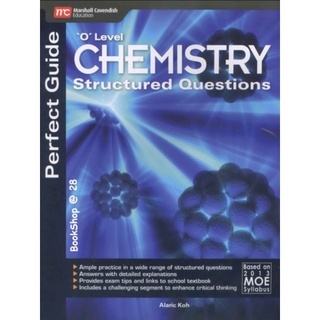 Perfect Guide O Level Chemistry Structured Questions #แบบฝึกหัดเสริมวิชาเคมีระดับมัธยมศึกษาตอนปลาย พร้อมเฉลย