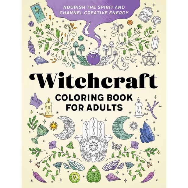 Witchcraft Coloring Book for Adults: Nourish the Spirit and Channel Creative Energy English Edition 