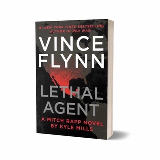 Vince FLYNN LETHAL AGENT โดย Kyle Mills Emily Bestler