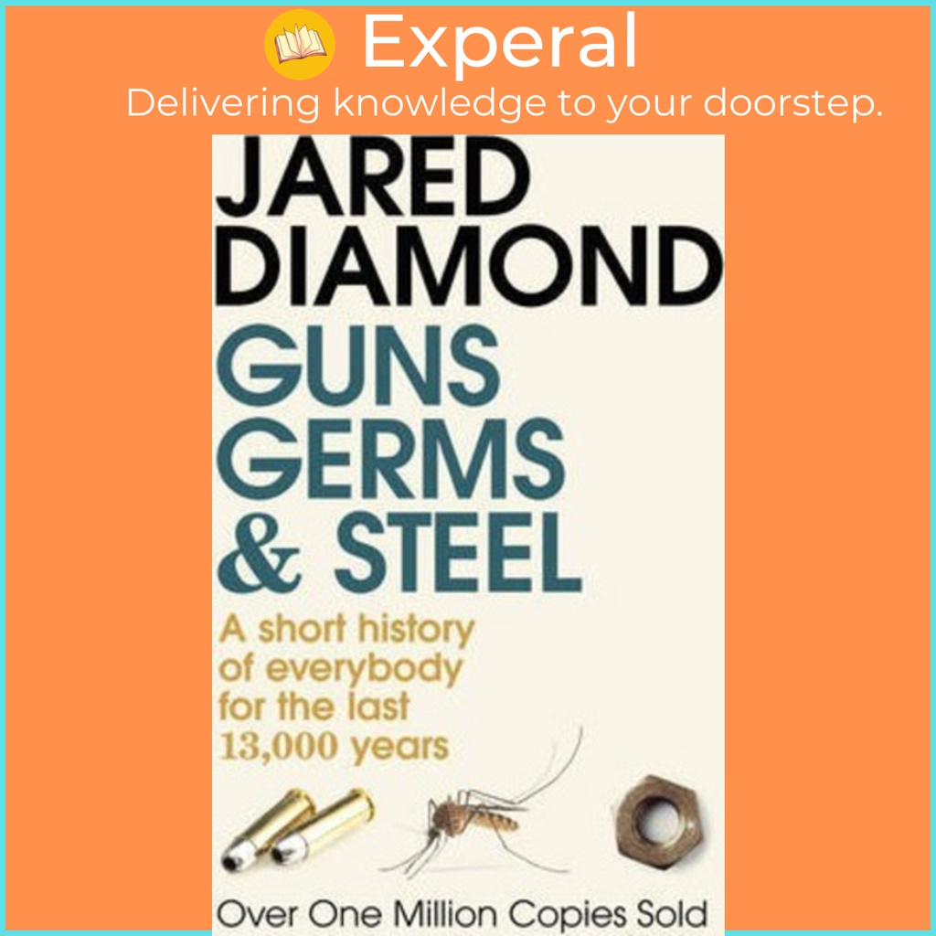 Guns, Germs And Steel : 20th Anniversary Edition โดย Jared Diamond (ฉบับสหราชอาณาจักร ปกอ่อน)