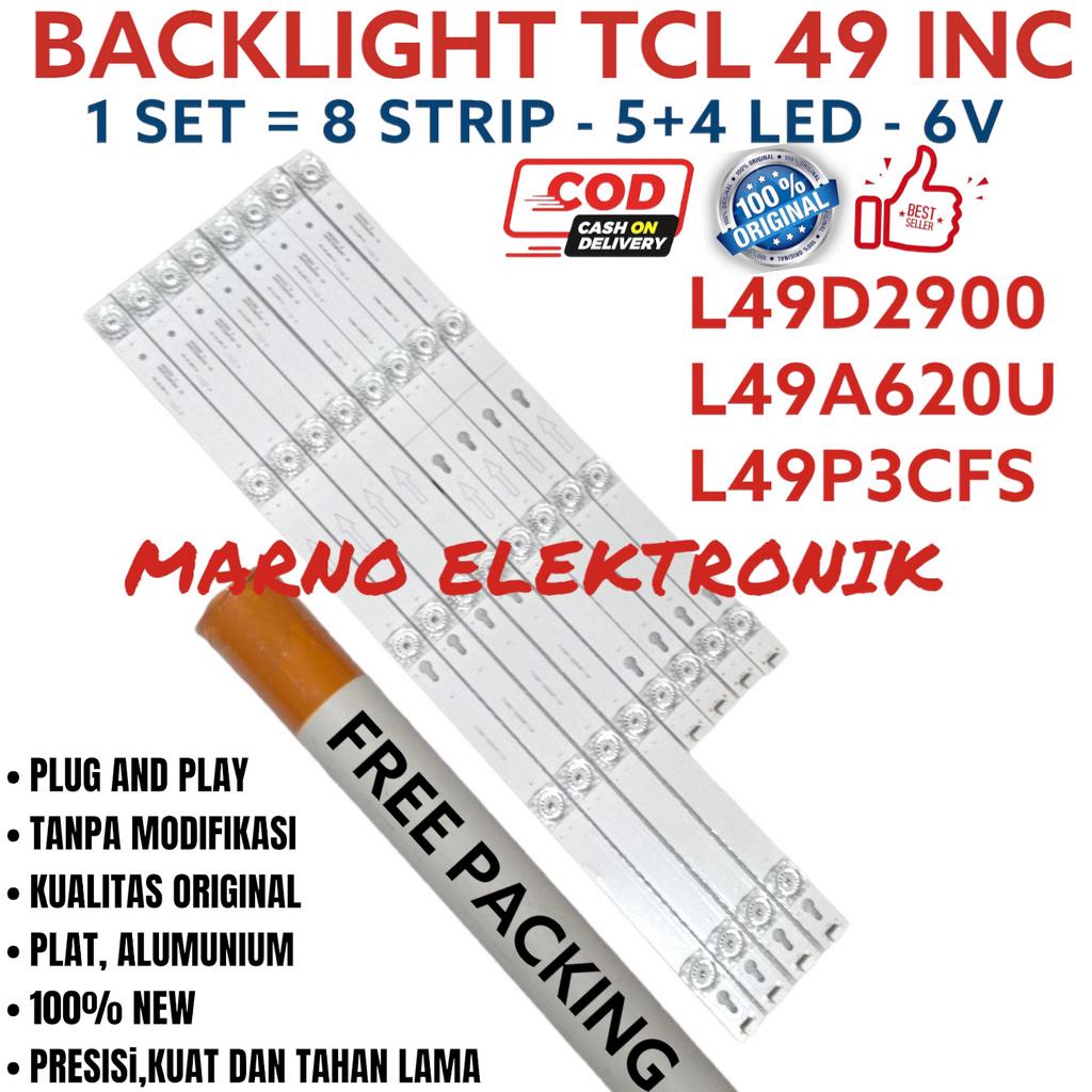 BACKLIGHT TCL 49 INC 49D L49D2900 L49A620U L49P3CFS L 49D2900 L49A620 UL 49P3CFS BL 6V LED LAMP