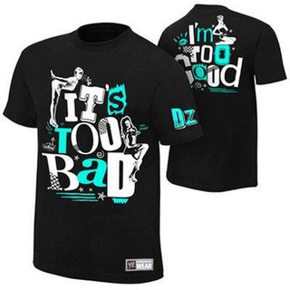 Dolph Ziggler Its Too Bad Im Too Good Me T-Shirtสามารถปรับแต่งได้