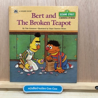 หนังสือนิทานภาษาอังกฤษ ปกแข็ง A Golden Book Sesame Street A Growing -Up Book Bert and The Broken Teapot