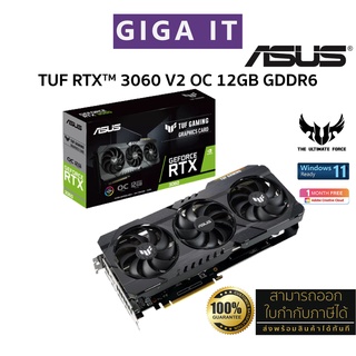 ASUS VGA Card TUF RTX™ 3060 V2 OC 12GB GDDR6 (12G GDDR6, 192-bit, DP, HDMI) ประกันศูนย์ Asus 3 ปี