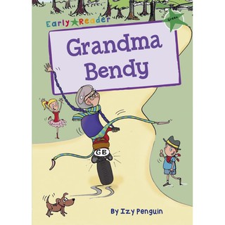 DKTODAY หนังสือ Early Reader Green 5:Grandma Bendy