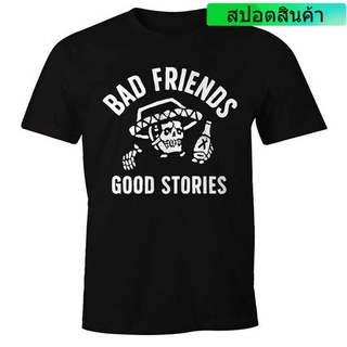 เสื้อยืด พิมพ์ลาย Bad Friends Good Stories Beer Alcohol สําหรับผู้ชาย