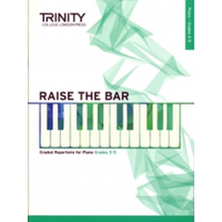 หนังสือเปียโน Raise The Bar Piano Book 2 Grades 3-5 Trinity