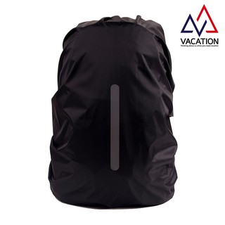 VACATION 15 25 35 45 55 ลิตร Rain Cover พร้อมแถบสะท้อนแสง ผ้าคลุมกระเป๋าสะพายหลัง raincover สะท้อนแสง กันน้ำ กันฝน สีดำ