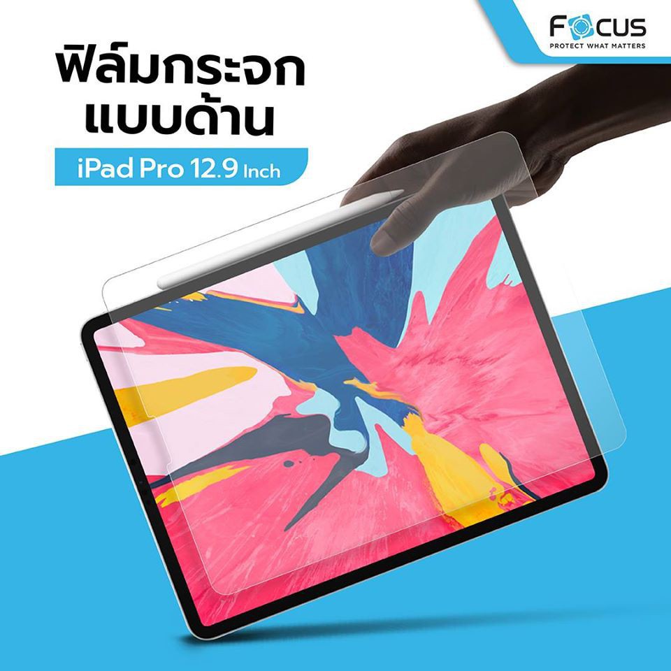 ฟิล์มกระจกไอแพด แบบด้าน Focus iPad ทุกรุ่น Mini4/5, Air1/2/3/4, Gen6/Gen7/Gen8, Pro 2018/2020