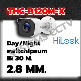 กล้อง Hilook รุ่น THC-B120M-X เลนส์ 2.8