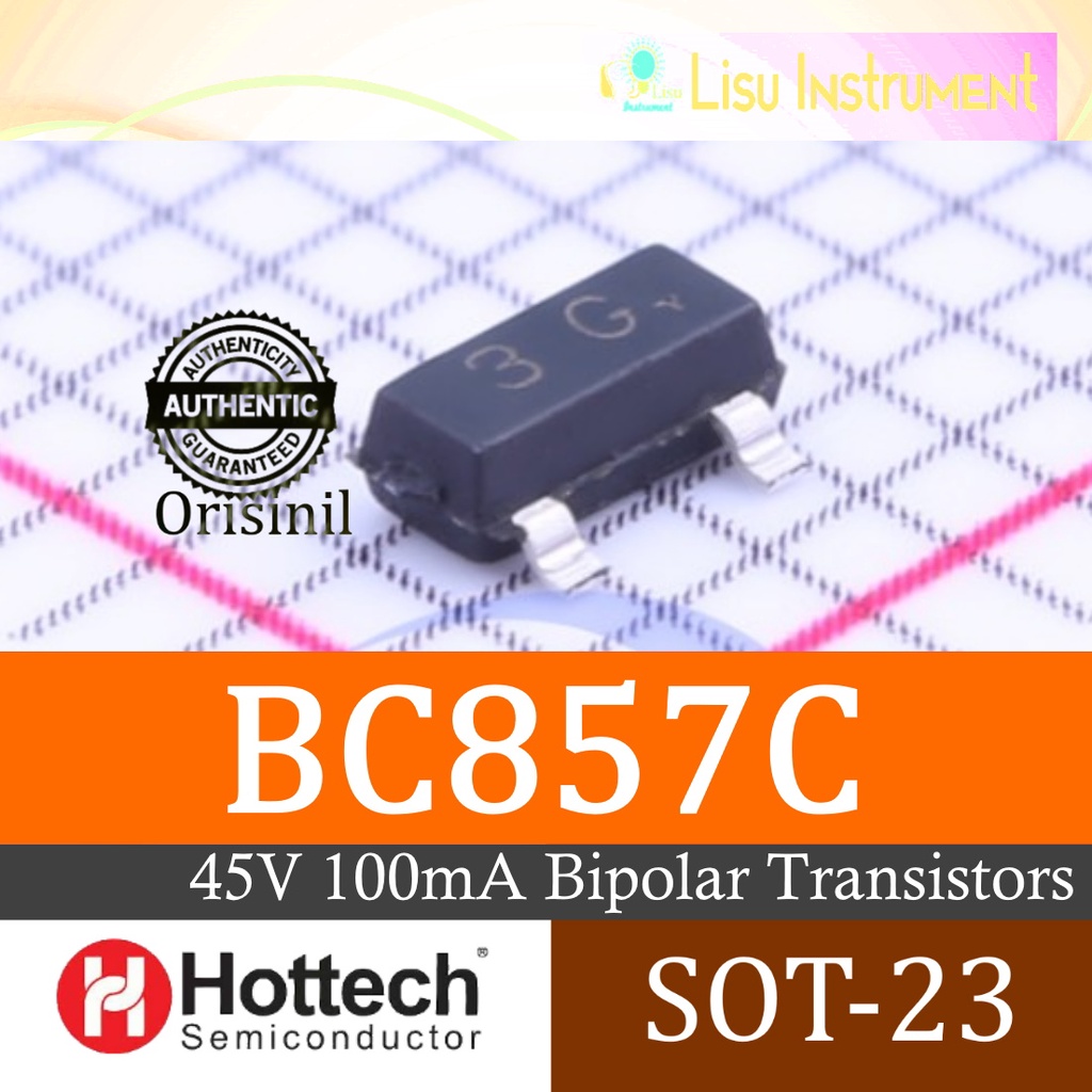 BC857C BC857 3G PNP 100mA 45V BipolarTrancetors SOT-23 Hottech เดิม