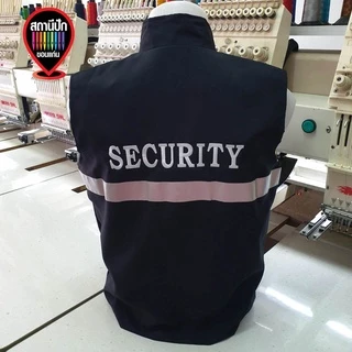 เสื้อกั๊ก พนักงานรักษาความปลอดภัย รปภ SECURITY