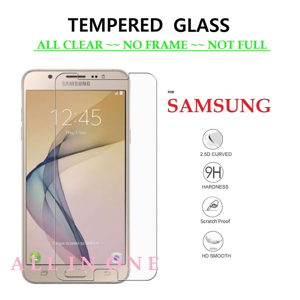 Samsung J2 PRO SAMSUNG J2 PRIME SAMSUNG J3 (2016) SAMSUNG J3 PRO TEMPERED GLASS (ไม่มีกรอบ / ไม่ใช่เ