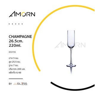 ( AMORN )  CHAMPANGE 26.5cm. 220ml. - แก้วขา แก้วแฮนด์เมท