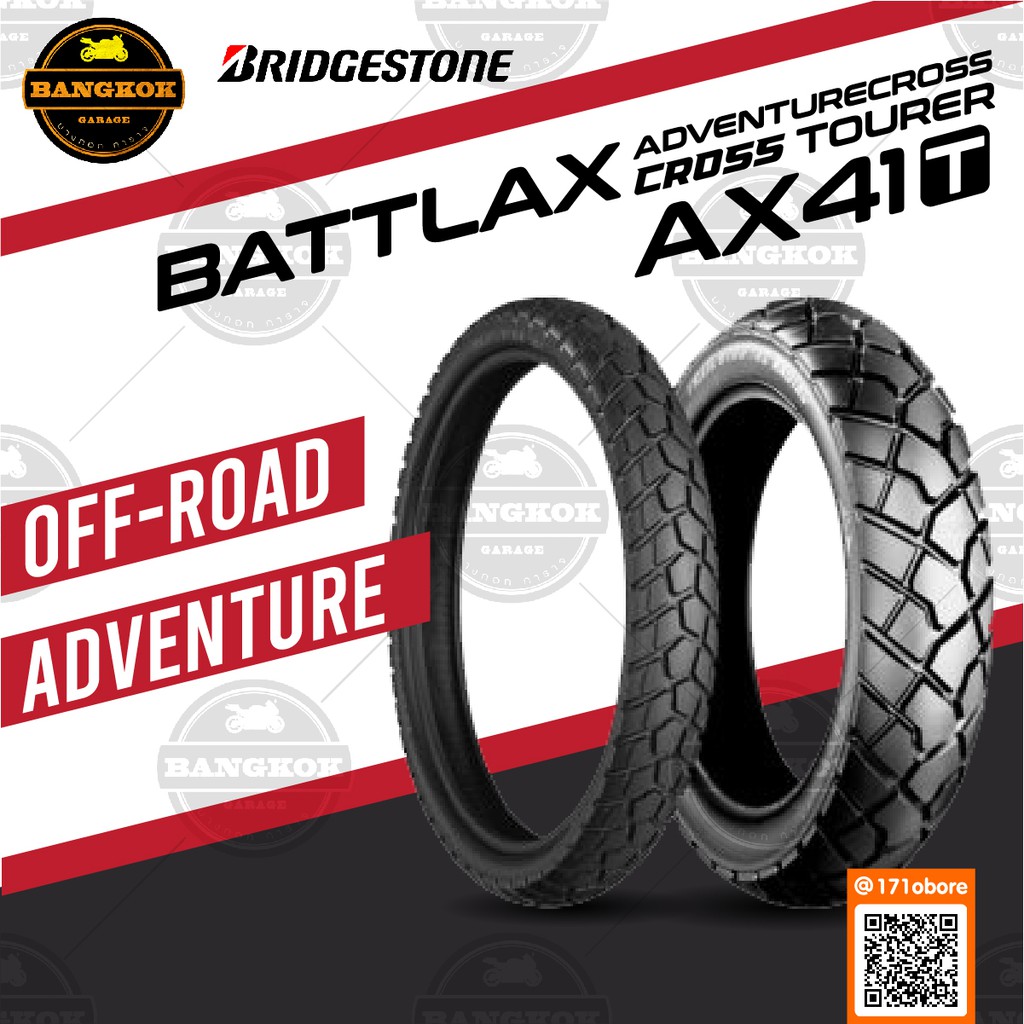 ยาง BRIDGESTONE รุ่น BATTLAX ADVENTURECROSS TOURER AX41T สำหรับรถ ADVENTURE