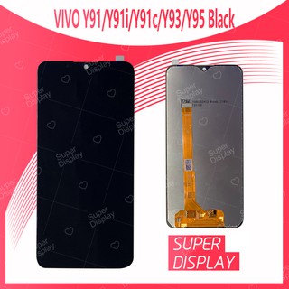 VIVO Y91/Y91i/Y91c/Y93/Y95 อะไหล่หน้าจอพร้อมทัสกรีน LCD Display Touch Screen VIVO Y91/Y91i/Y91c/Y93/Y95 Super Display