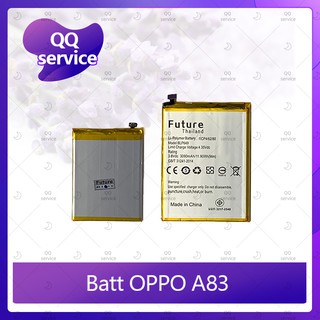 Battery OPPO A83 อะไหล่แบตเตอรี่ Battery Future Thailand มีประกัน1ปี อะไหล่มือถือ QQ service